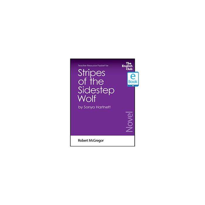 Stripes of the Sidestep Wolf: English Club Teacher Resource Packet ebook