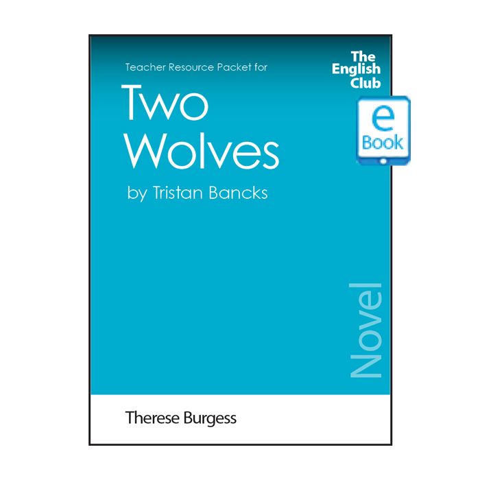 Two Wolves: English Club Teacher Resource Package ebook
