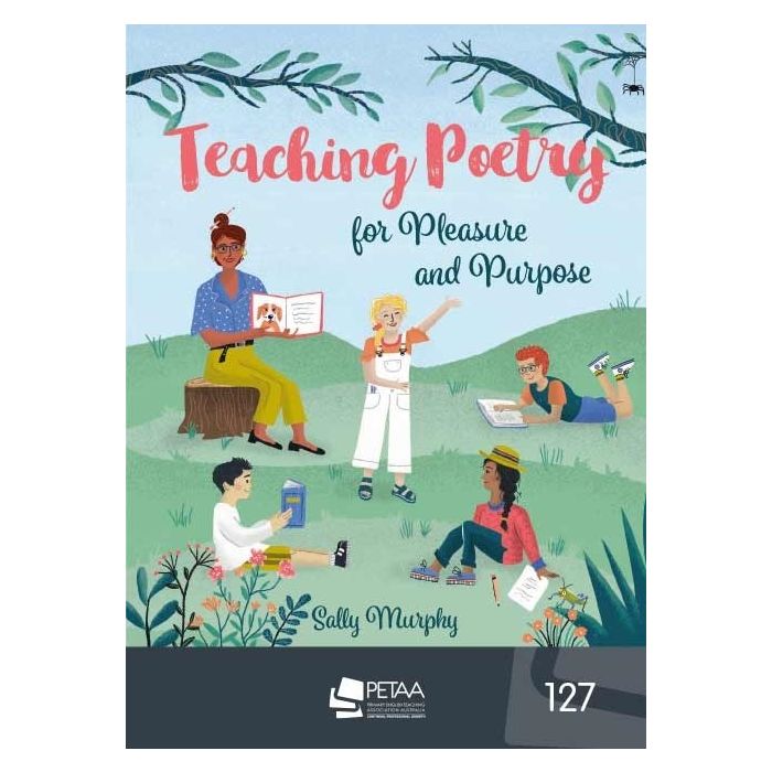 Teaching Poetry for Pleasure and Purpose