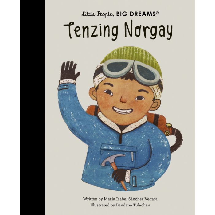 Little People, Big Dreams: Tenzing Norgay