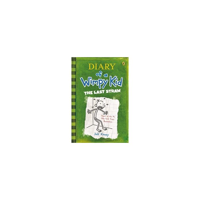 The Last Straw: Diary of Wimpy Kid #3