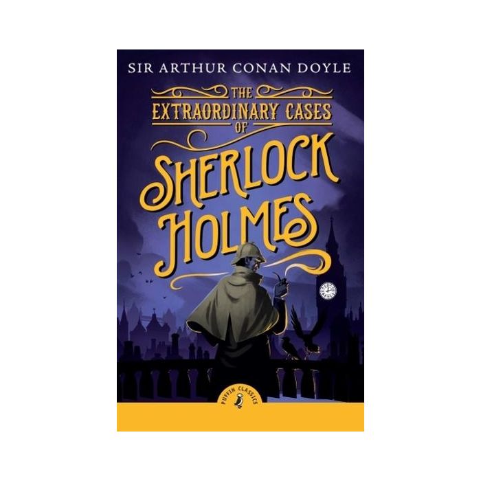 The Extraordinary Cases of Sherlock Holmes (Puffin Classics)