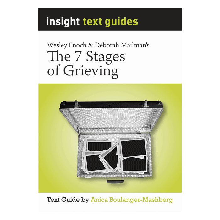 Insight Text Guide: The 7 Stages of Grieving