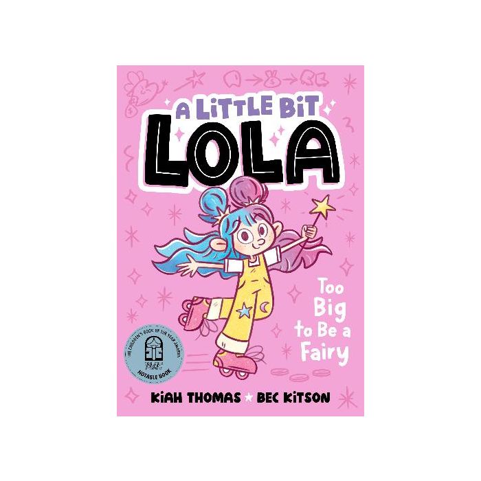 A Little Bit Lola - Too Big to Be a Fairy