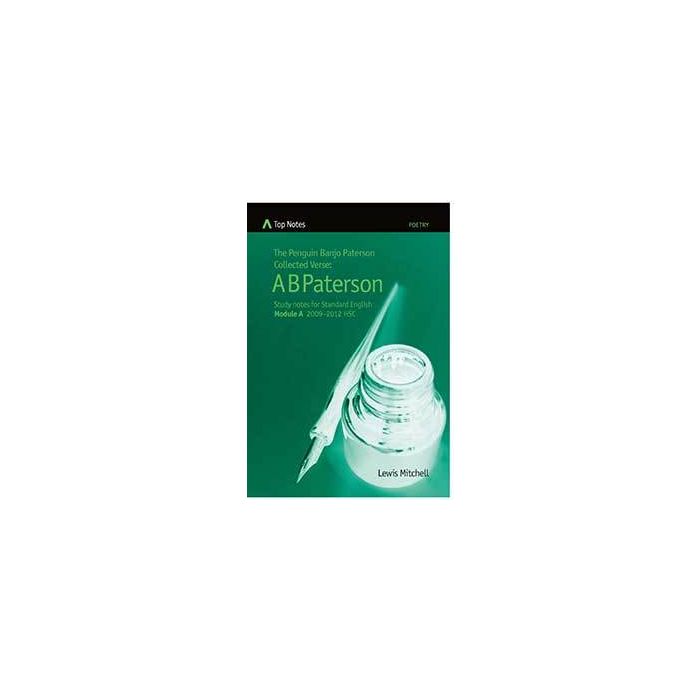 Top Notes HSC: The Penguin Banjo Paterson Collected Verse (Standard 2009-12)