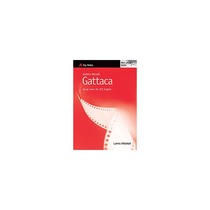 Top Notes VCE: Gattaca