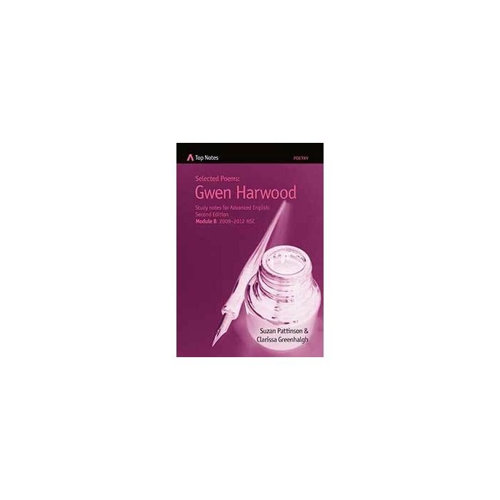 Top Notes HSC: Gwen Harwood Selected Poems (Advanced 2009-12)