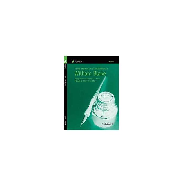 Top Notes HSC: William Blake: Songs of Innocence and Experience (Standard 2009-12)