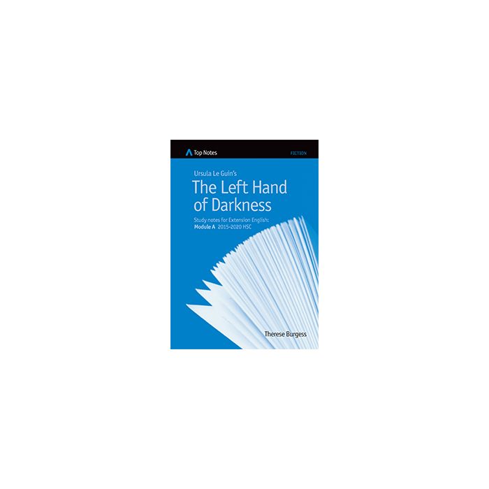 Top Notes HSC: The Left Hand of Darkness (Extension 1 2015-2020)