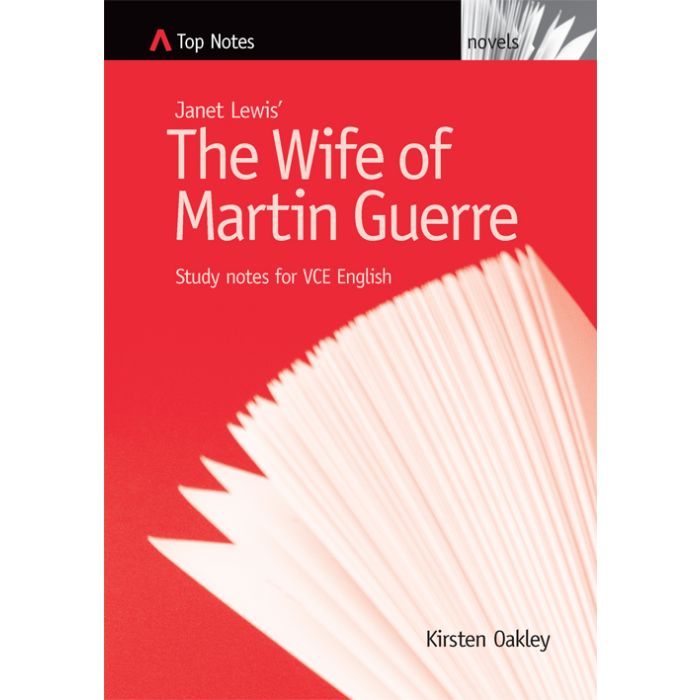 Top Notes VCE: The Wife Of Martin Guerre