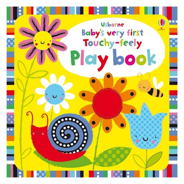 Usborne Baby's Very First Touchy-Feely Playbook