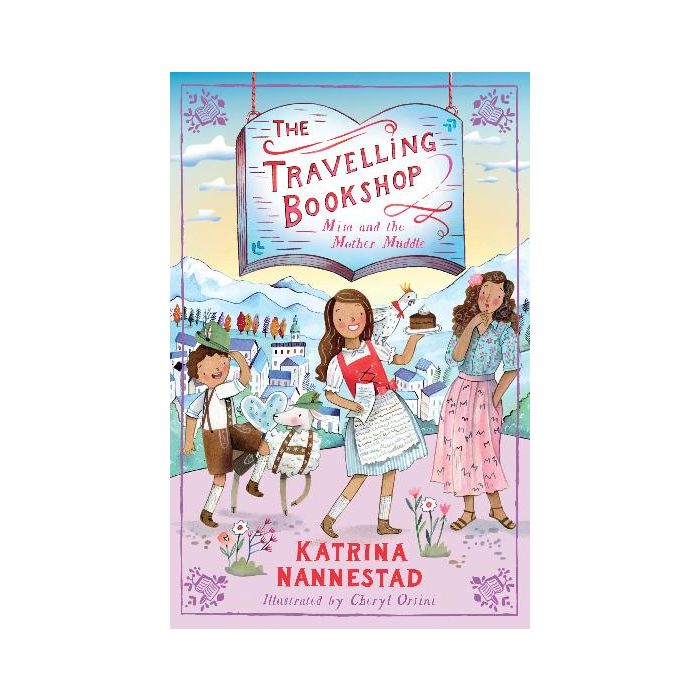The Travelling Bookshop 6: Mim and the Mother Muddle