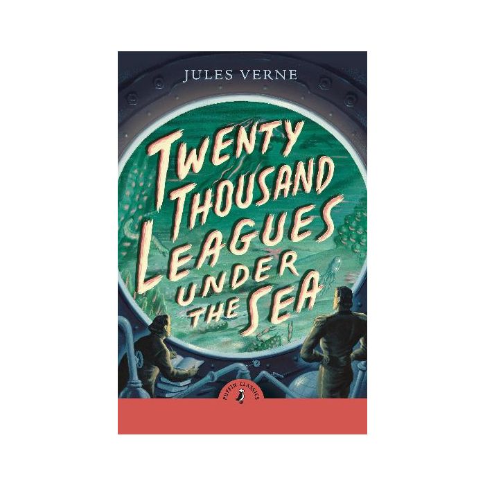 Twenty Thousand Leagues Under the Sea (Puffin Classics)