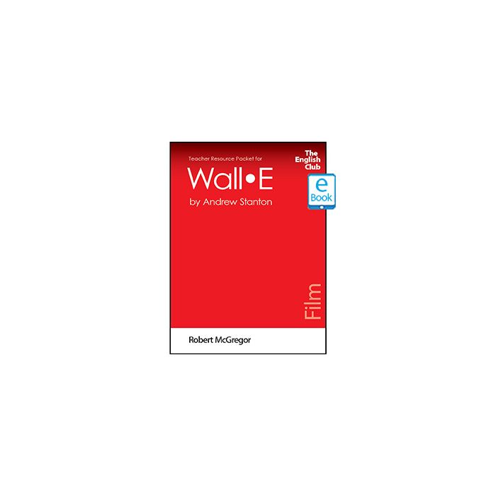 Wall-e: English Club Teacher Resource Packet ebook