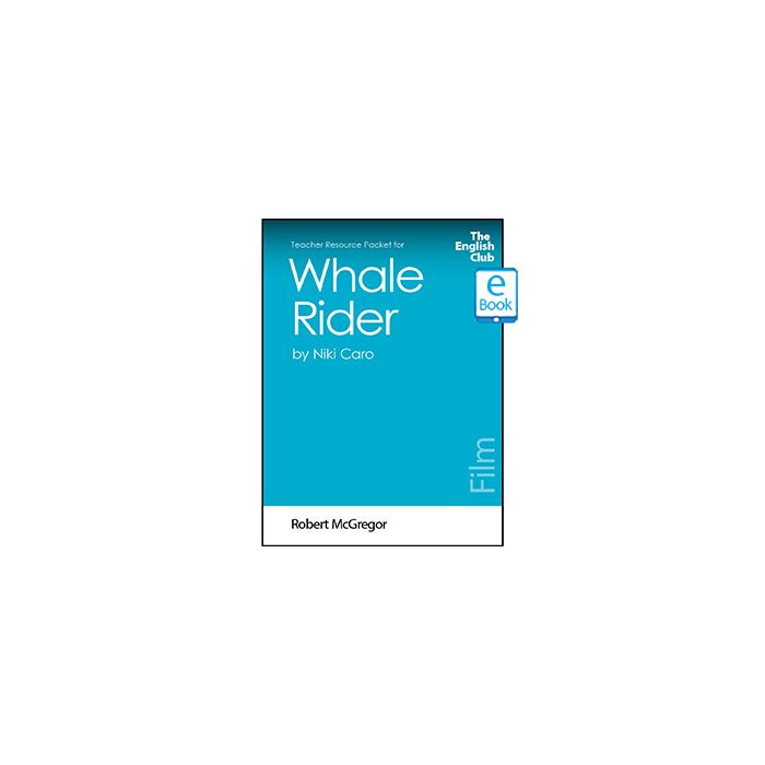 Whale Rider: English Club Teacher Resource Packet ebook
