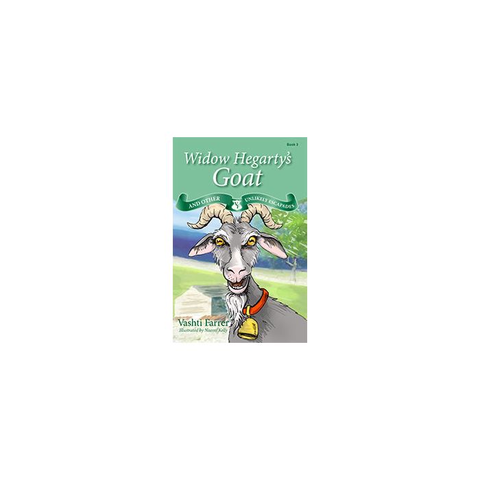 Widow Hegarty's Goat and Other Unlikely Escapades