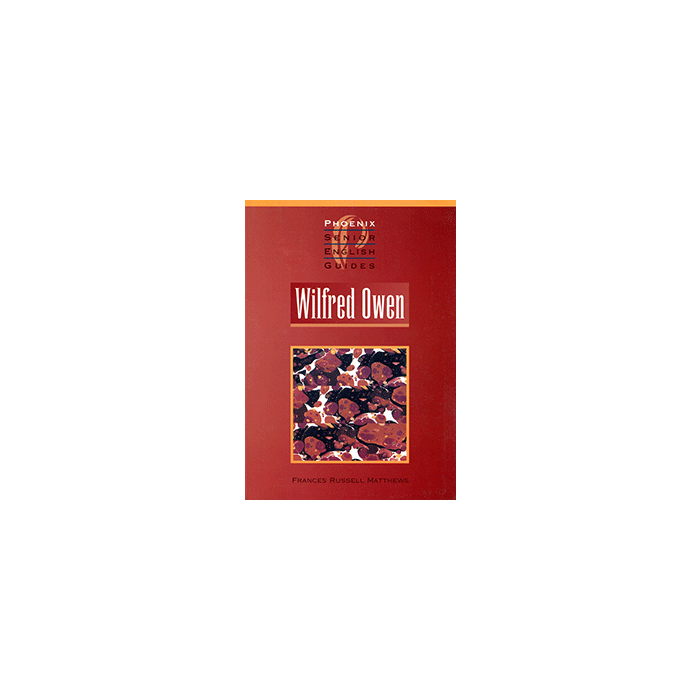 Wilfred Owen Phoenix Senior English Guide