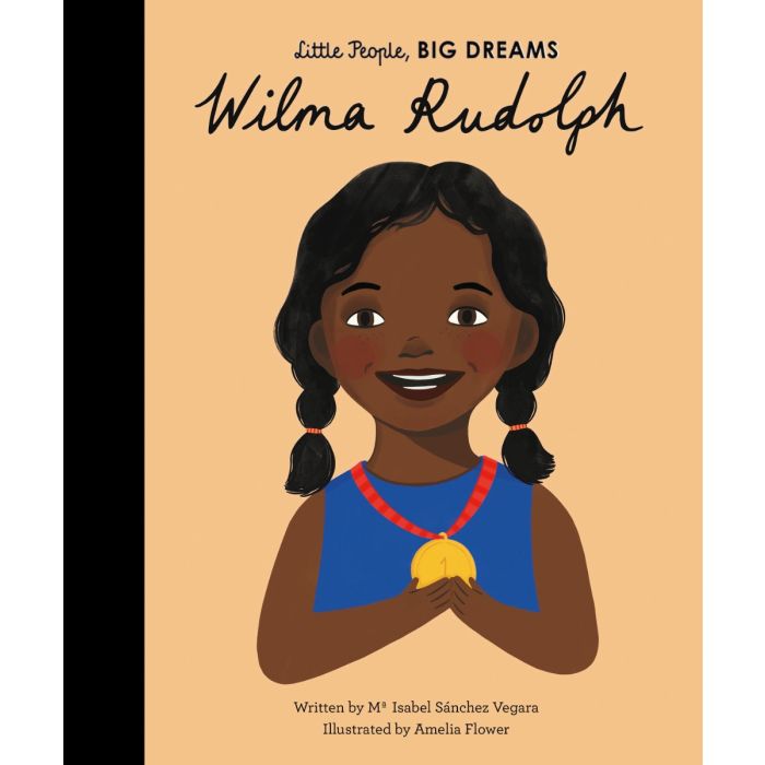 Little People, Big Dreams: Wilma Rudolph