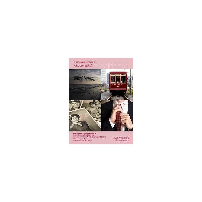 VCE Writing in Context: Whose Reality? 3rd edition