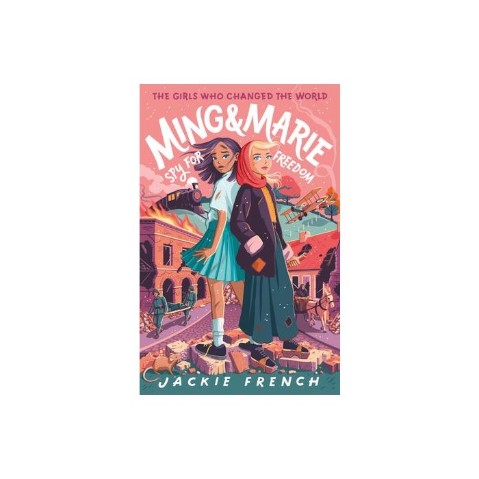 Ming and Marie: Spy For Freedom (The Girls Who Changed the World, #2)
