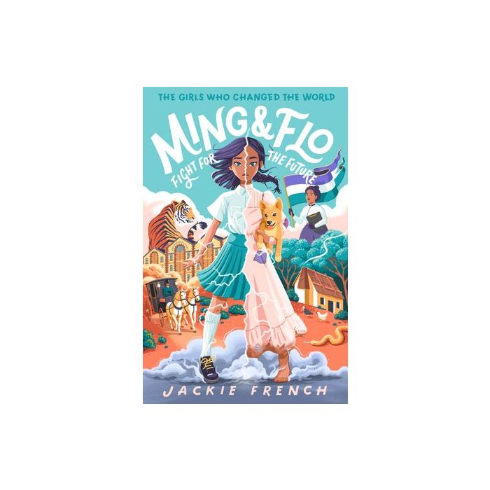Ming and Flo: Fight For The Future (The Girls Who Changed the World, #1)