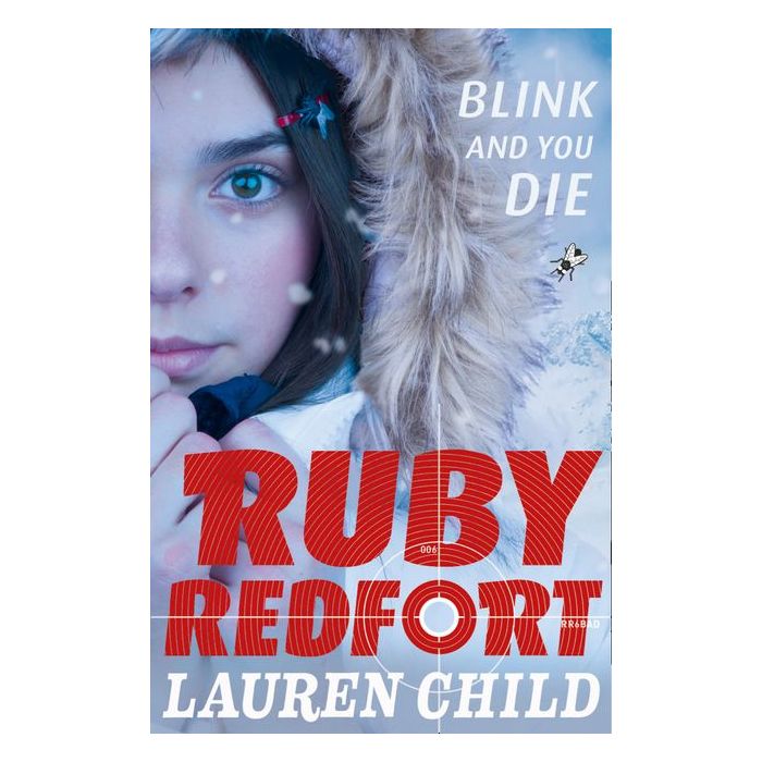 Ruby Redfort #6 Blink and You Die