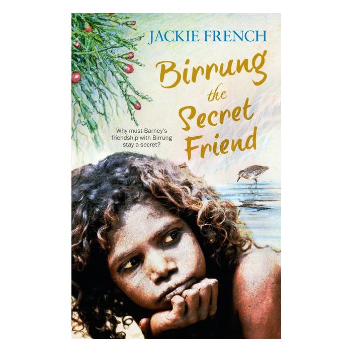Birrung the Secret Friend (The Secret History Series, #1)