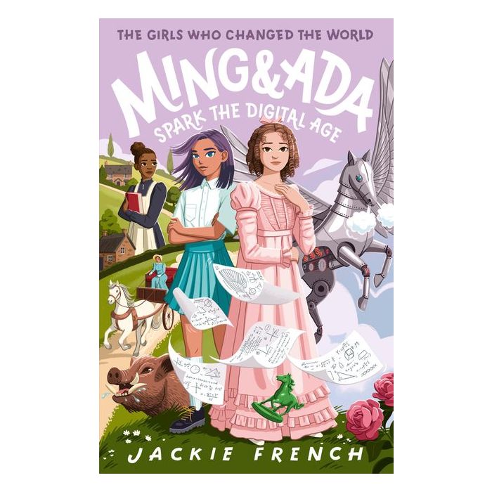 Ming and Ada: Spark the Digital Age (The Girls Who Changed the World, #4)