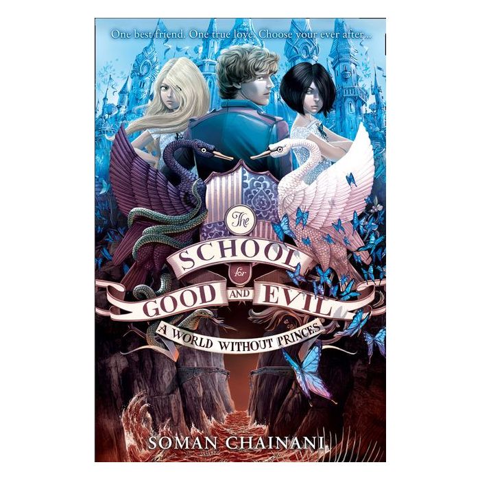 The School for Good and Evil (2) - A World Without Princes