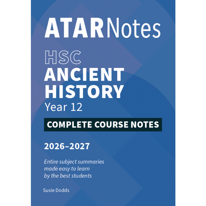 ATAR Notes HSC Year 12 Ancient History Notes (2026-2027)