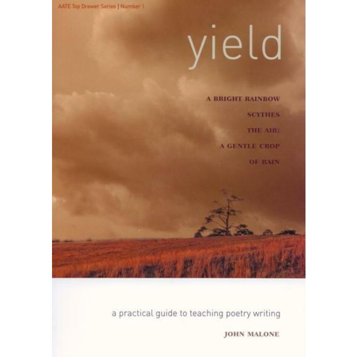 Yield: A Practical Guide to Teaching Poetry Writing