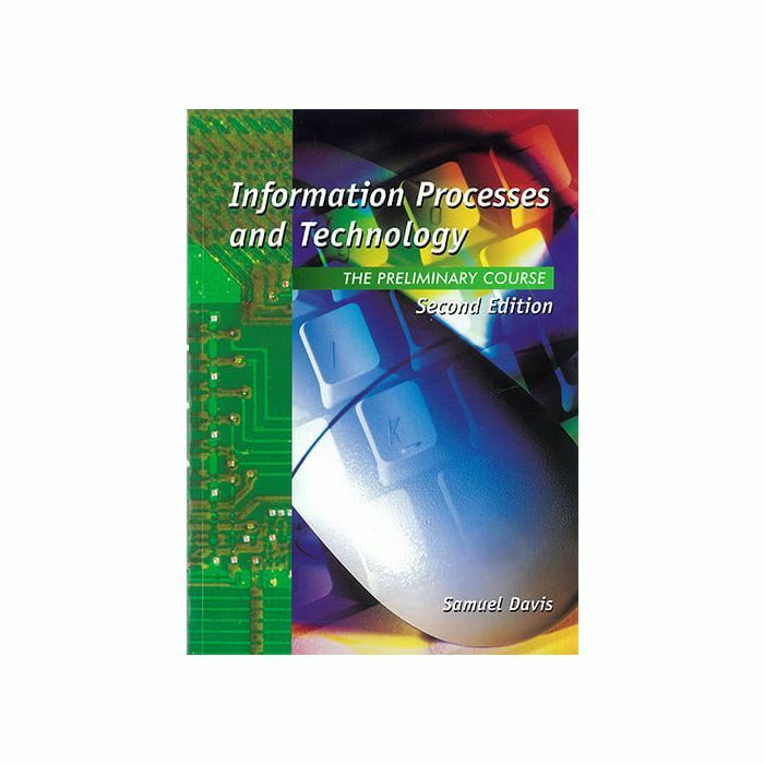 Information Processes Technology Preliminary Course 2nd Edition