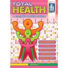 Total Health: A Complete Health Resource (Ages 5-7)