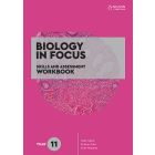 Biology in Focus Year 11 Skills & Assessment Workbook