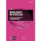 Biology in Focus Year 12 Skills & Assessment Workbook