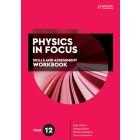 Physics in Focus Year 12 Skills & Assessment Workbook
