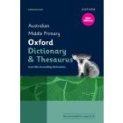 Australian Middle Primary Oxford Dictionary & Thesaurus 3E