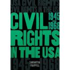 Civil Rights in the USA: 1945–1968