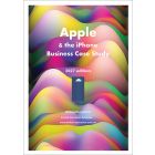 [Pre-order] Apple and the iPhone Business Case Study 2027 Edition [Due Nov 2026]
