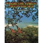 Where the Forest Meets the Sea