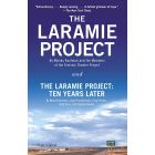 The Laramie Project & The Laramie Project: 10 Years Later
