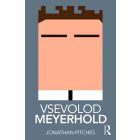 Vsevolod Meyerhold (Routledge Performance Practitioners) [Print on Demand]