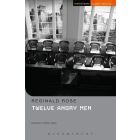 Twelve Angry Men: Methuen Drama Student Edition