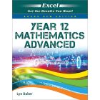 Excel Year 12 Mathematics Advanced  --For Year 12 2026