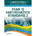 Excel Year 12 Standard Mathematics 2  --For Year 12 2026