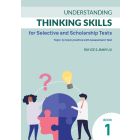 Understanding Thinking Skills for Selective Book 1