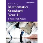 Trialmaths Mathematics Standard Year 11 Past Trial Papers 2024 edition