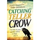Catching Teller Crow