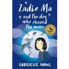 Zadie Ma and the Dog Who Chased the Moon