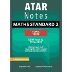 ATAR Notes: HSC Year 12 Mathematics Standard 2 Topic Tests (2024-2026)